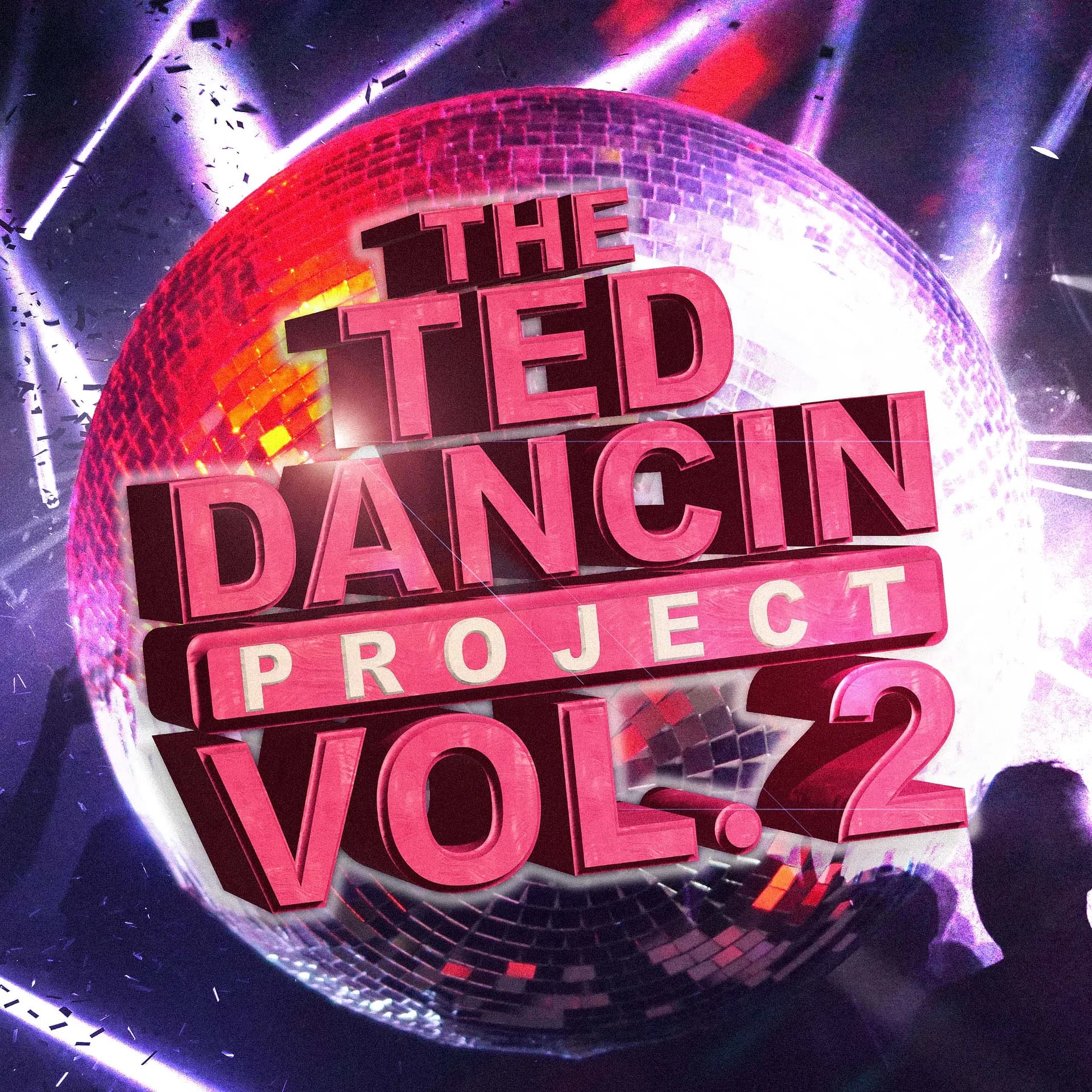 Support The Ted Dancin Project Vol 2 (Digital Download)